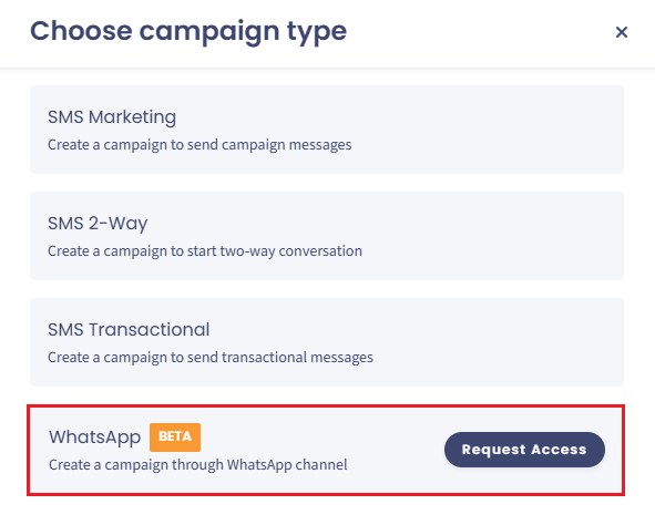 Screenshot with the option to request access to create WhatsApp campaignss