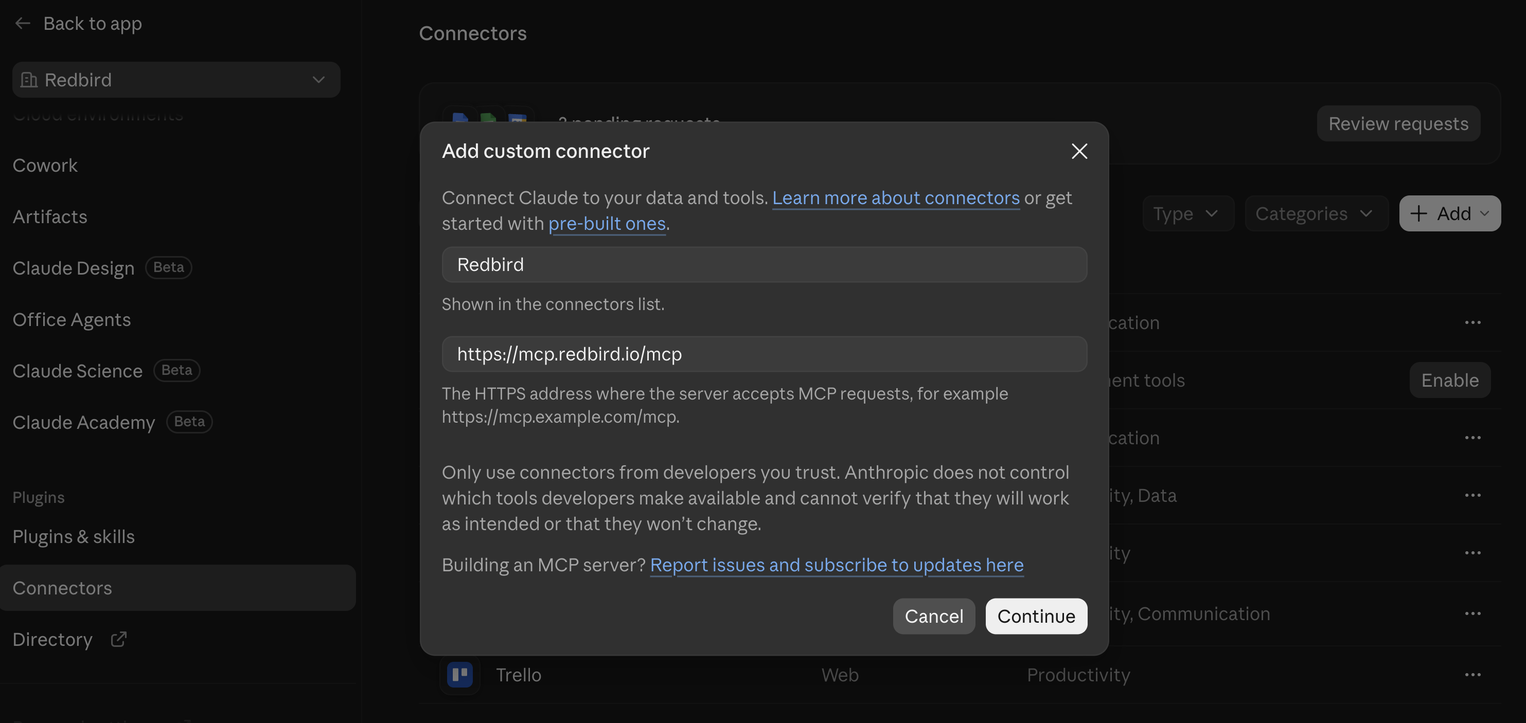 Placeholder: the Add custom connector window with the name Redbird and the Redbird server address filled in
