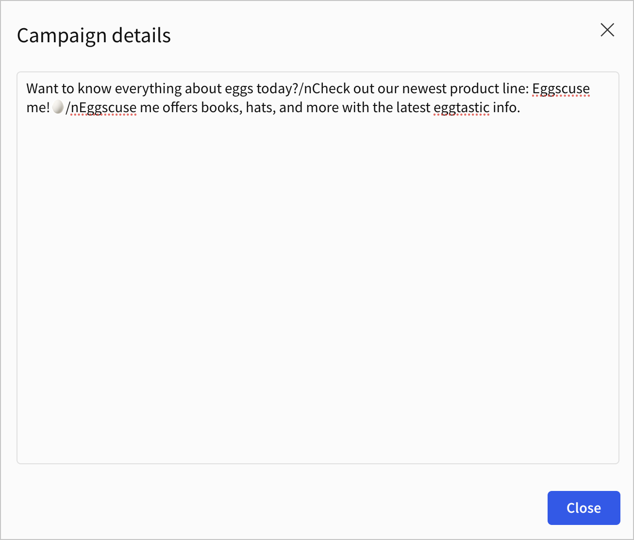 A modal titled Campaign Details with details about the eggscuse me email campaign, promising hats and books with eggtastic info.