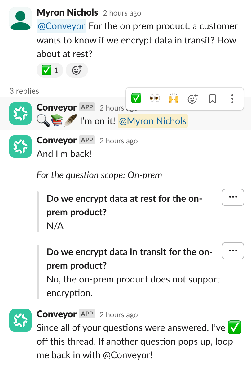 An example of running @Conveyor A customer wants to know if we encrypt data in transit? How about at rest?