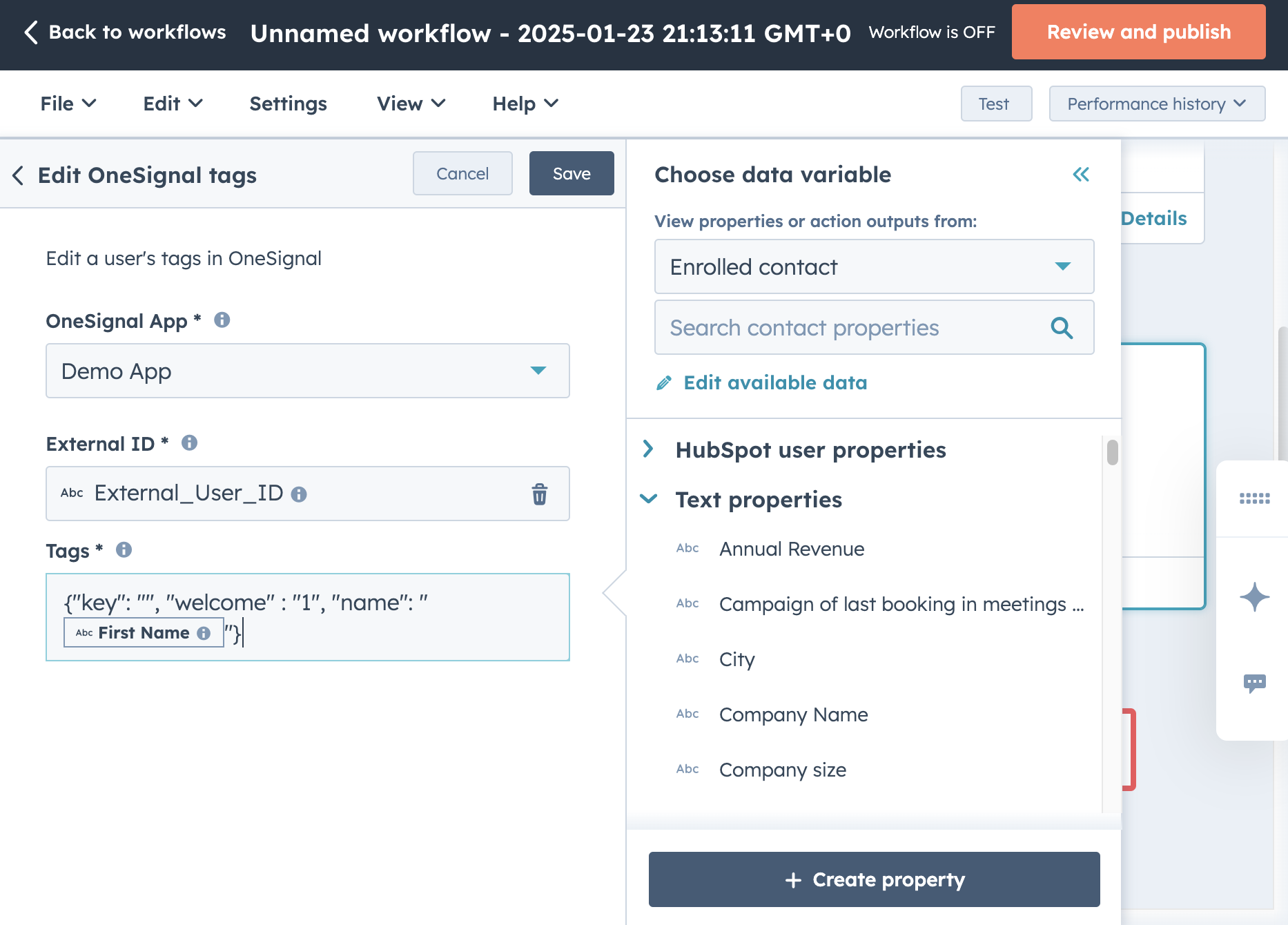 Example shows setting 2 tags: "welcome" : "1" and "name" : "the First Name property as set in HubSpot". Along with the deletion of a tag called "key".