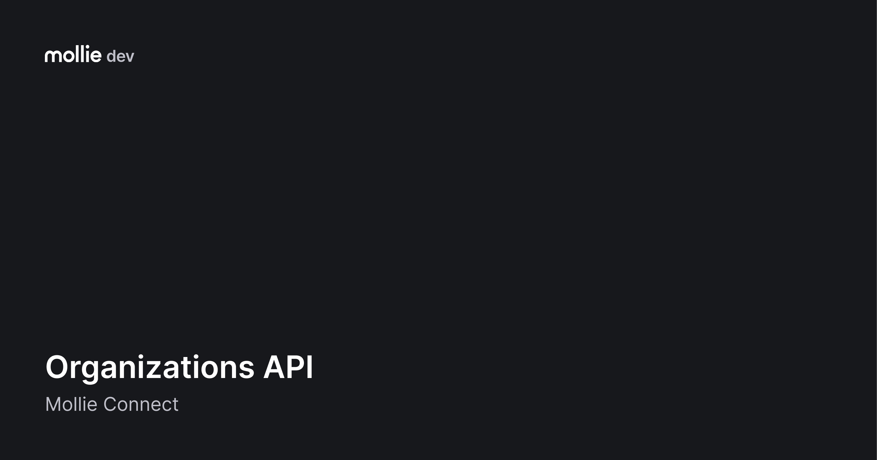 Organizations API | Mollie Documentation