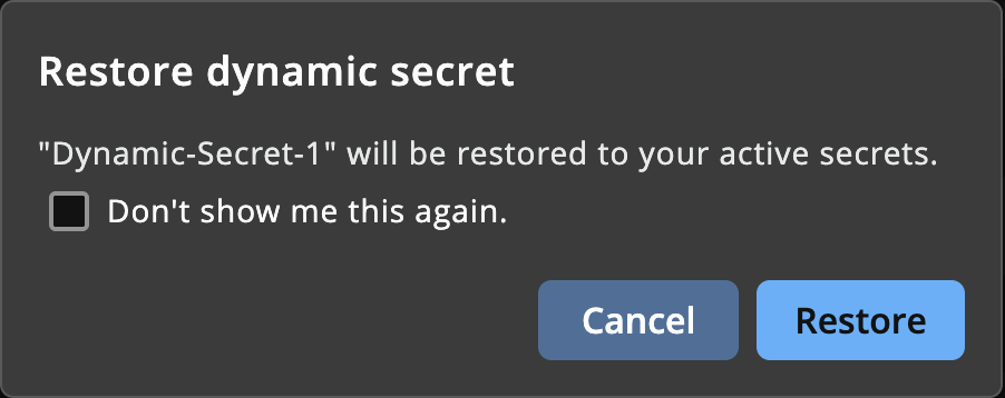 Restore dynamic secret confirmation message