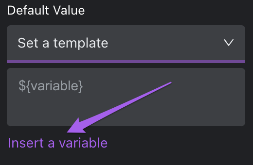 A link labeled "Insert a variable" appears beneath the template input field.