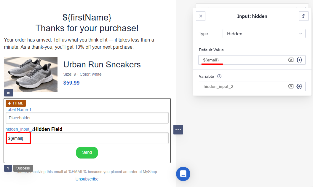 ${email} in the Default Value field of the hidden field settings