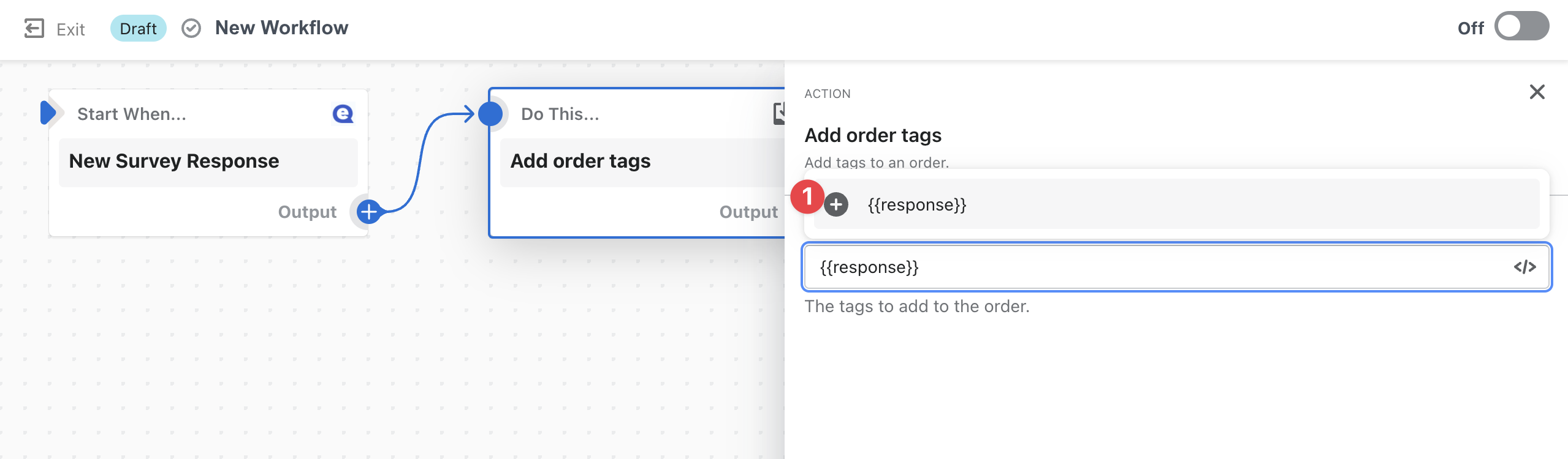 Hover over input field and click on the "+" icon to add the tag.
