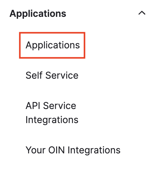 A screenshot of the Okta UI demonstrating which item to select, Applications --> Applications