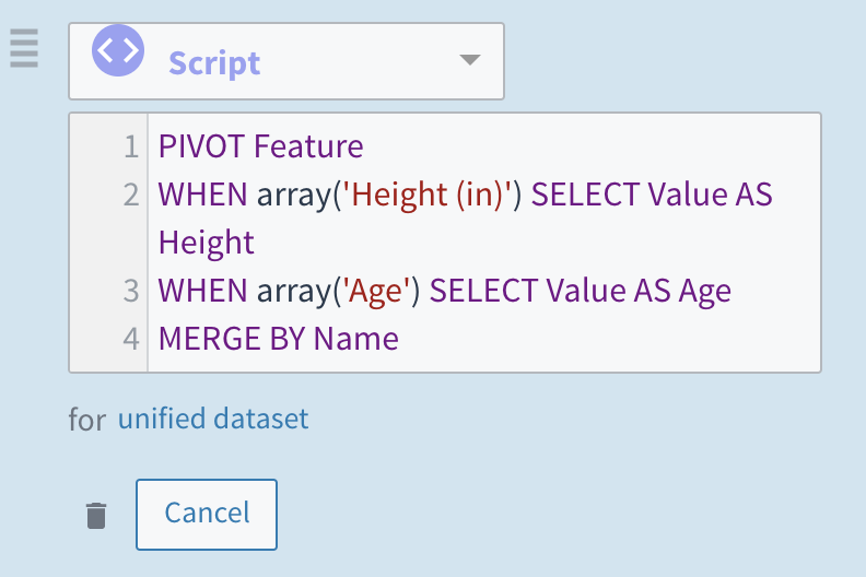 The complete script for pivoting the Feature values into separate rows for Height and Age, based on identical Name values.