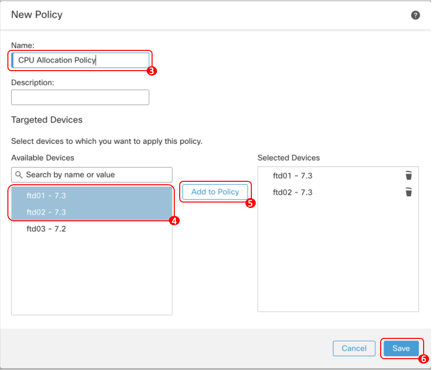 **Figure 2**: New Platform Policy Dialogue Window