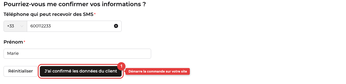 Formulaire prêt : informations du client confirmées (Prénom et téléphone) et bouton pour démarrer la commande sur le site
