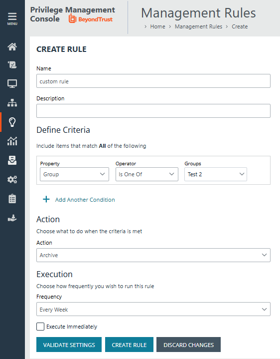 Create a customized management rule defining criteria and an action