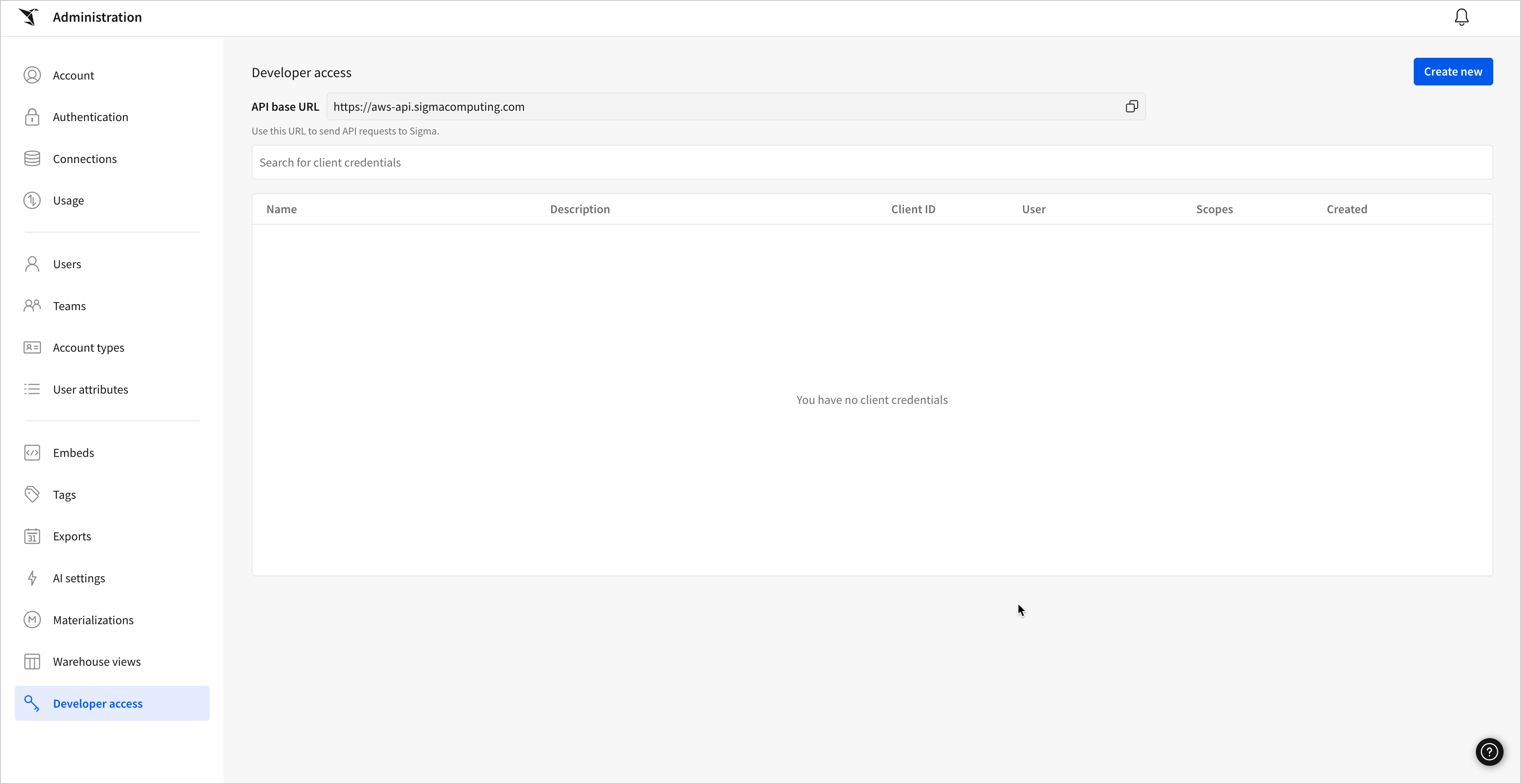Developer Access page in Sigma, showing an empty list of existing client credentials and a button to Create New.