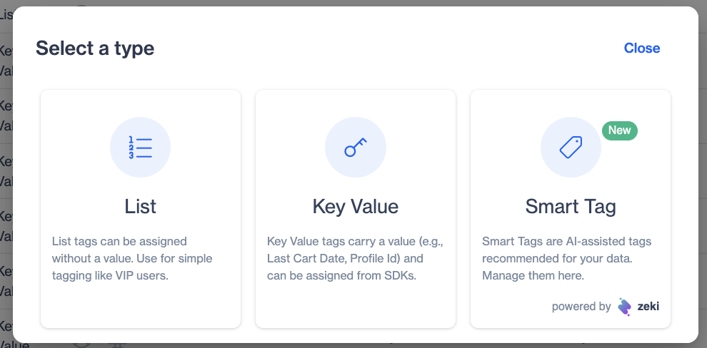 The Select a type window with three cards: List, Key Value, and Smart Tag. Each card has a short description of the tag type.