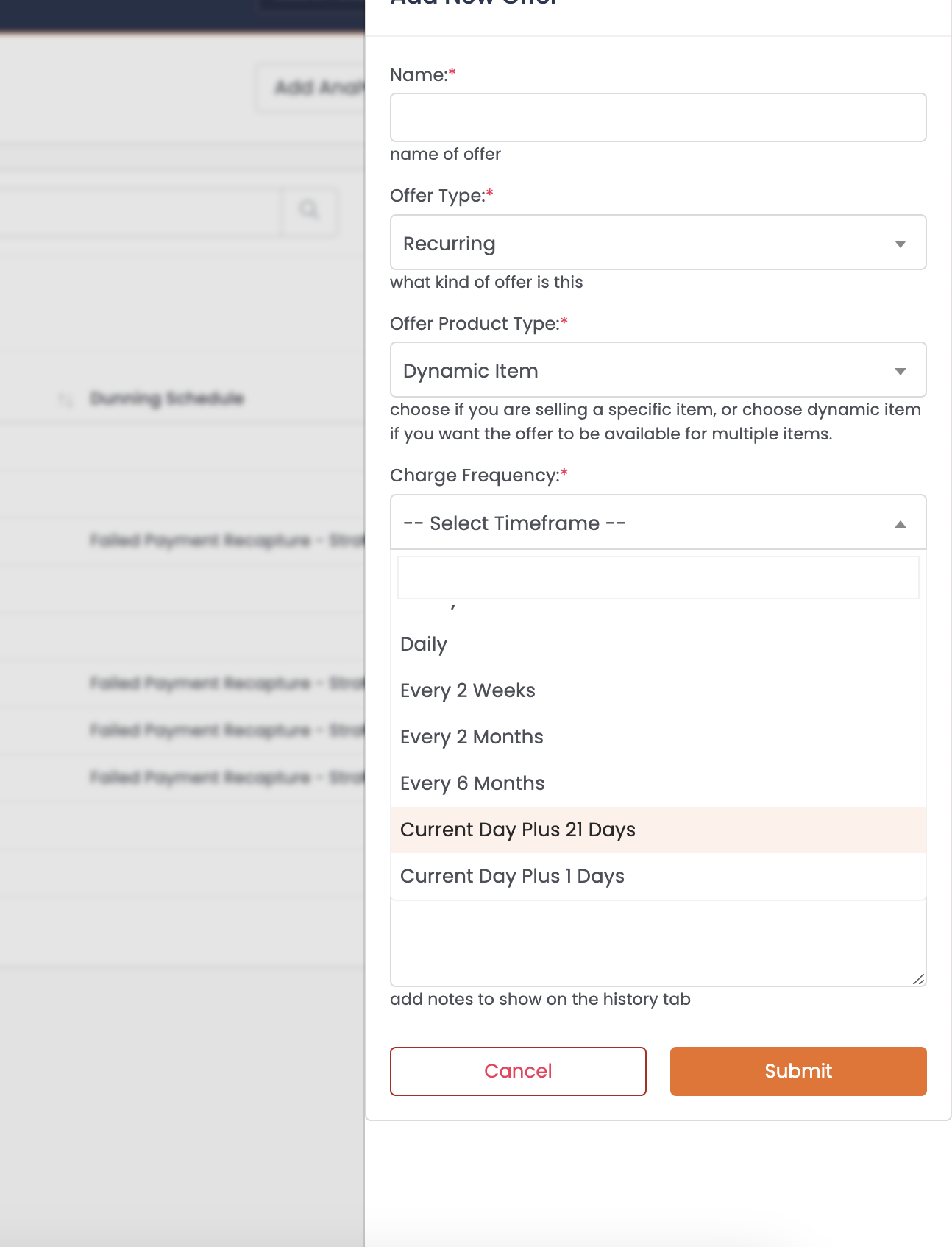 Within the Charge Frequency any Custom Timeframe previously used will display on the dropdown