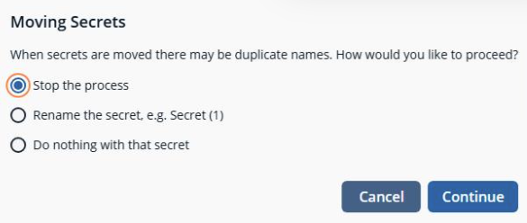 Dialog box titled “Moving Secrets” with options for handling duplicate names: stop, rename, or do nothing