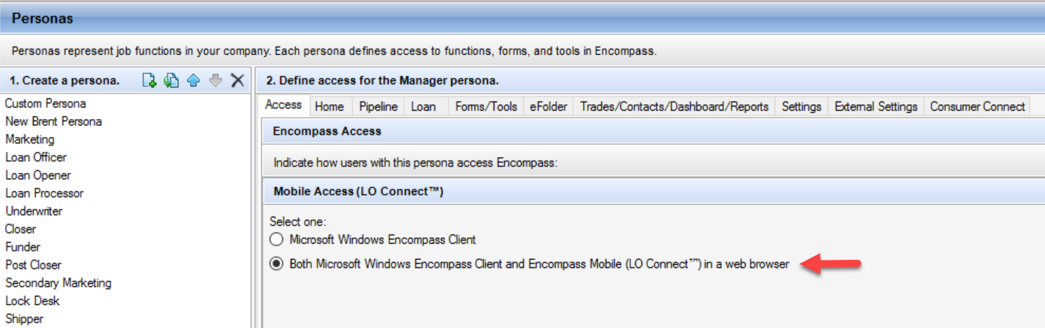 Select the lower option button to grant a persona access to Encompass Loan Officer Connect.