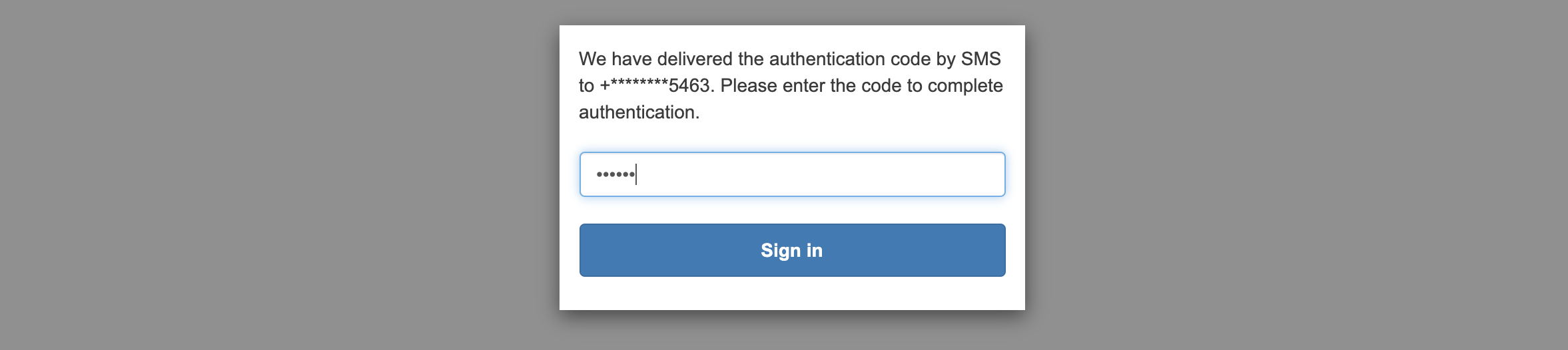 Enter your Multi-Factor Authentication code from the SMS message