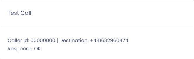 Screenshot of the test call result