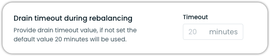 Drain timeout setting in Node configuration