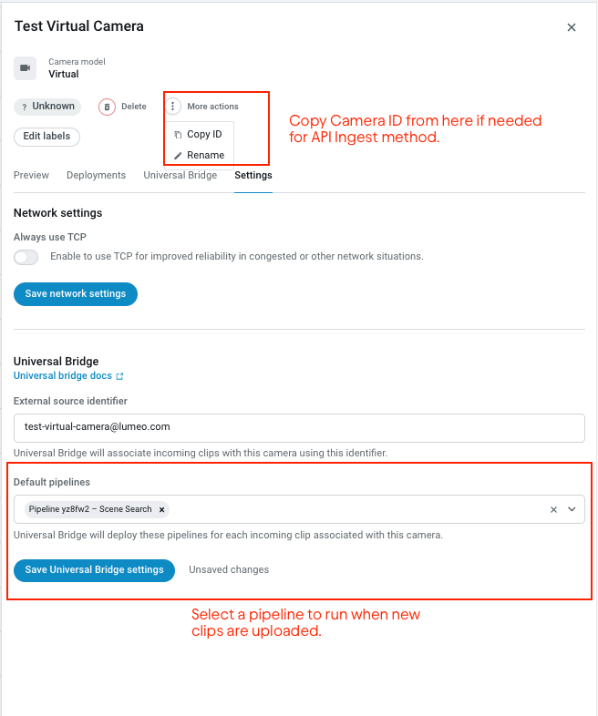 In Camera Settings, set a pipeline to run when new clips are uploaded for this camera.