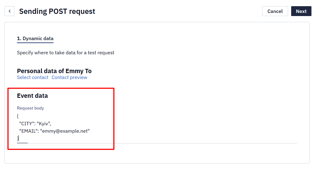 Sending POST request dialog showing the Dynamic data step with Event data request body set to CITY: Kyiv and EMAIL: emmy@example.net