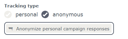 Anonymize personal campaign responses Anonymize personal campaign responses