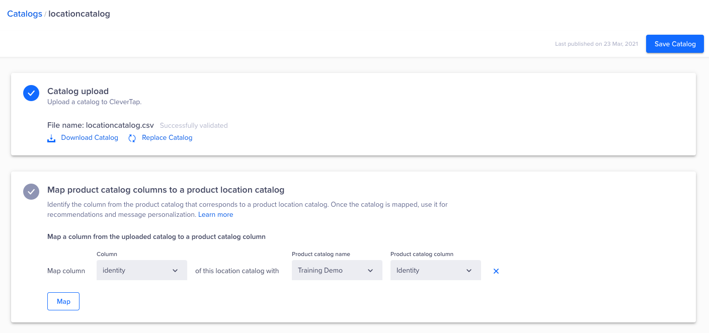 A prompt displays from where you need to click Map to map the columns of your uploaded Product Location Catalog