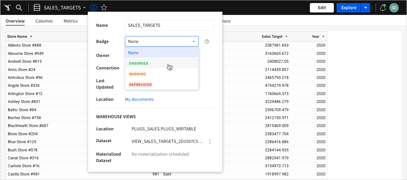 More info for a sales targets dataset, with badge drop down open showing available badges of endorsed, deprecated, and warning.