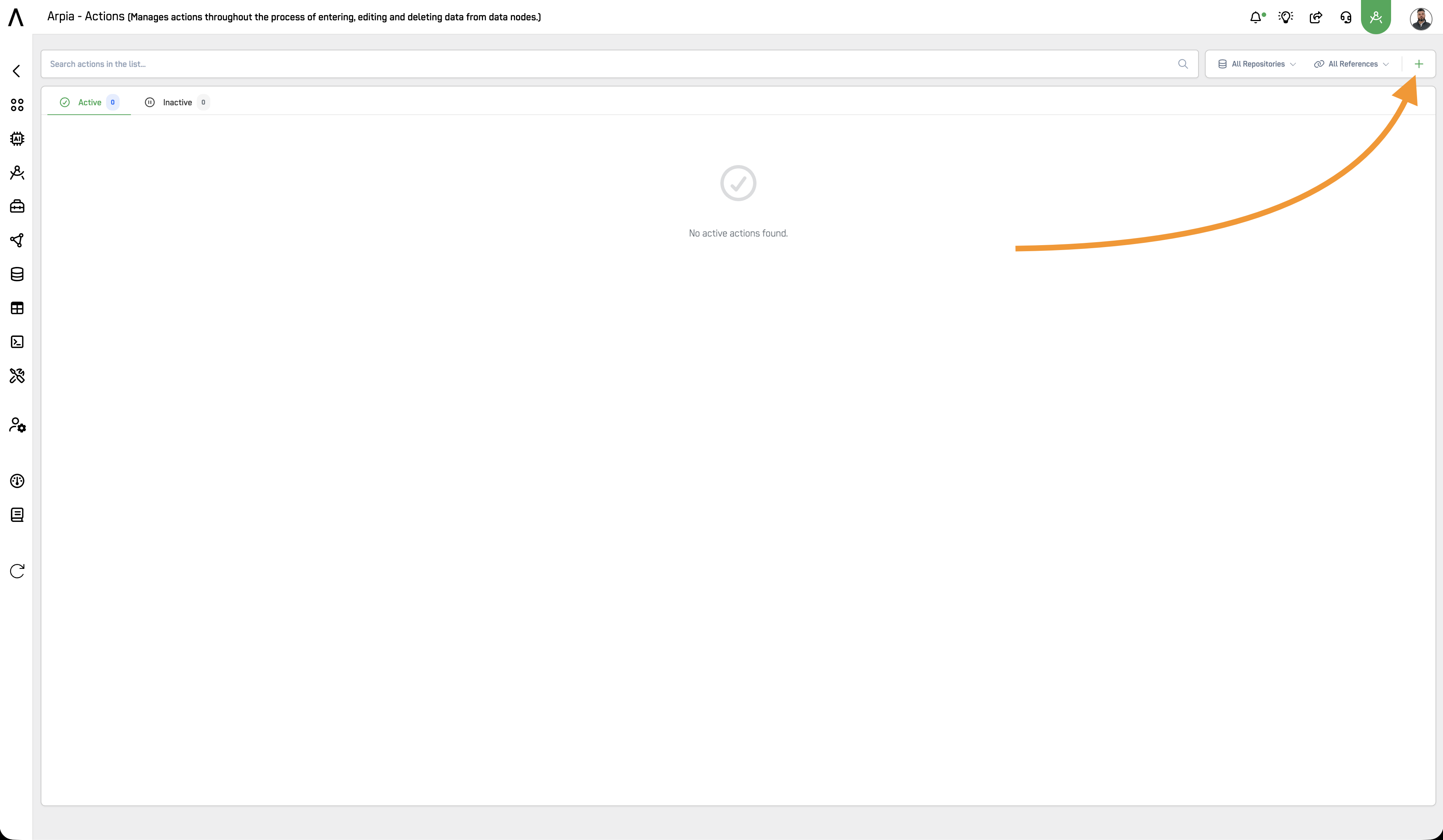 Step 2: Actions workspace with the + button to create a new Action
