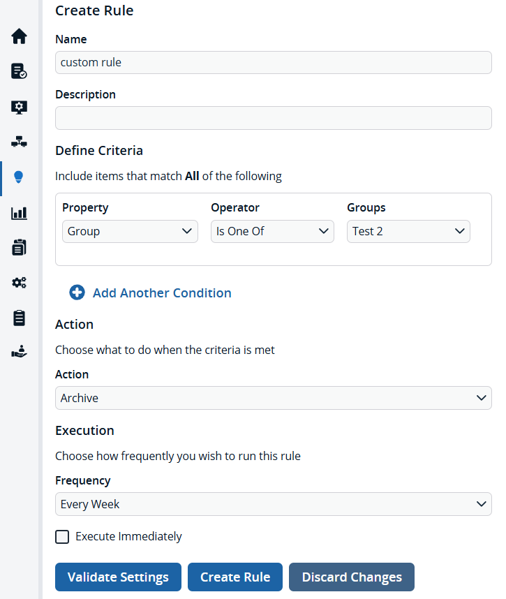 Create a customized management rule defining criteria and an action