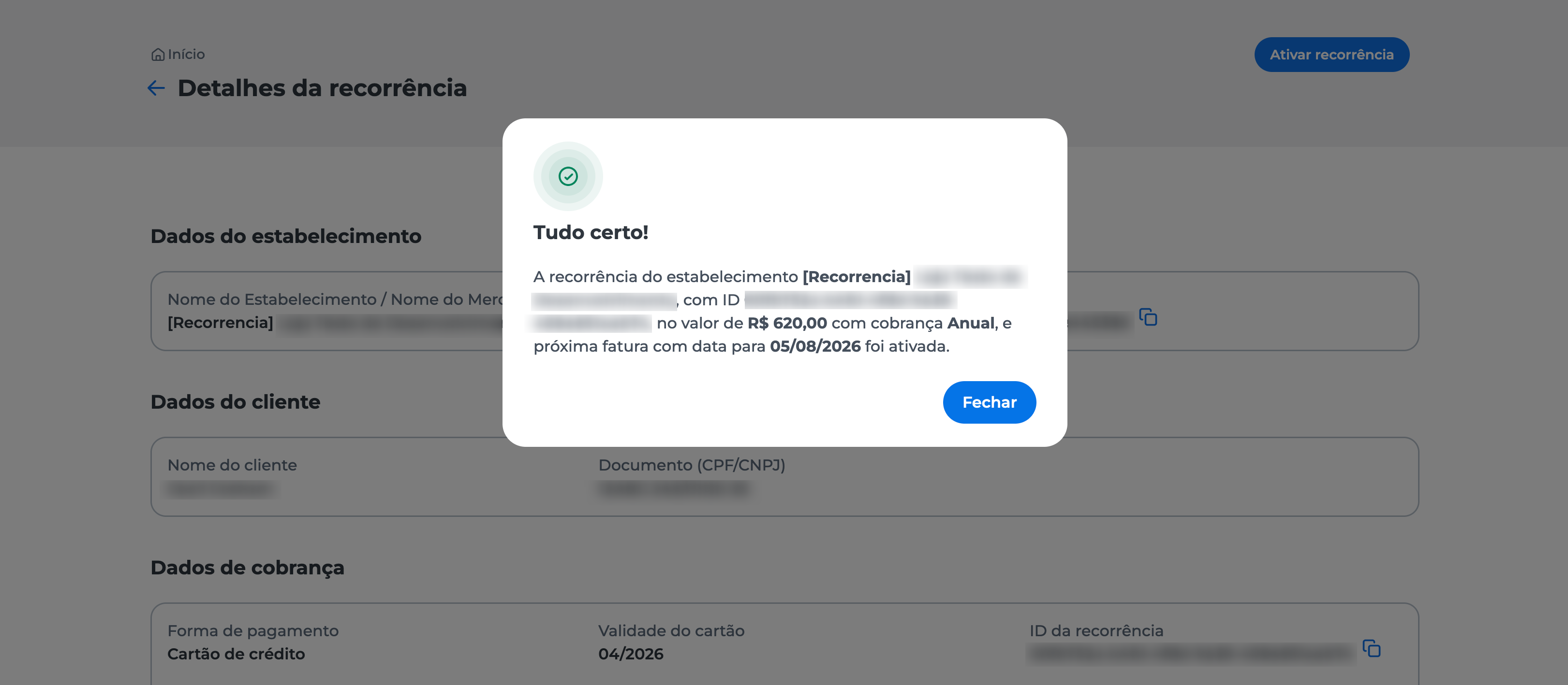 Tela de confirmação exibida após a ativação bem-sucedida da recorrência, com mensagem de sucesso visível.