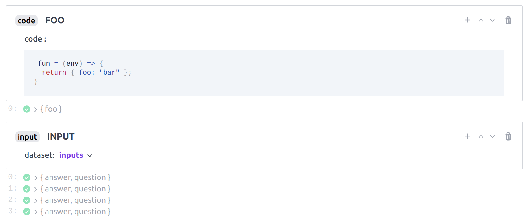 The `code` block `FOO` is executed only once and its output will be accessible from each stream of execution spawned by the `input` block. The outputs of the `input` block are elements of the dataset it is associated with, one element per stream of execution. Subsequent blocks will have access to outputs from their respective streams of execution.