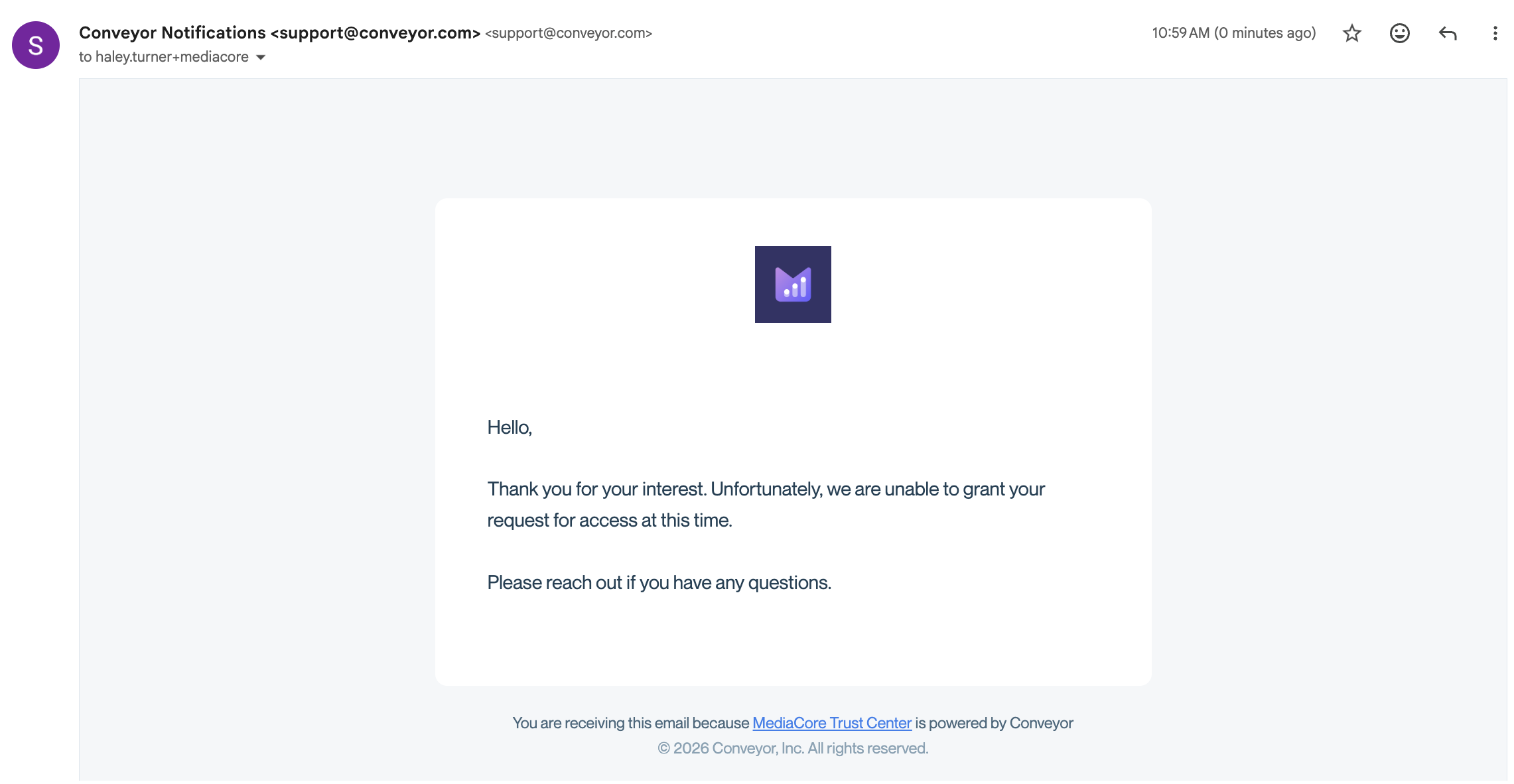 Rejection email as received in an inbox, sent from Conveyor Notifications, showing the Trust Center logo at the top, the message body, and a footer reading 'You are receiving this email because MediaCore Trust Center is powered by Conveyor.'