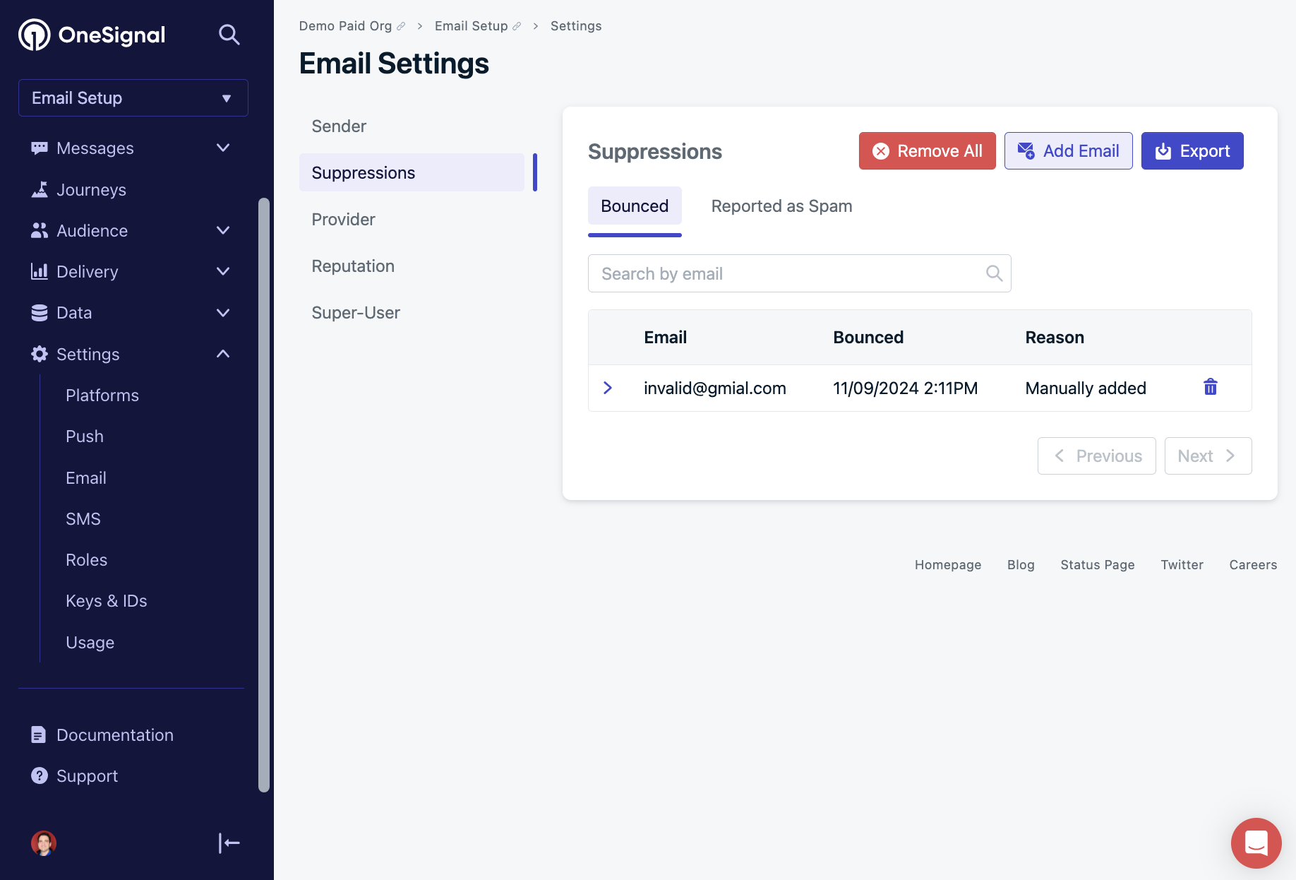 When sending emails, your recipient's email addresses detected as bounced or reported you as spam will automatically be put on these lists and prevented from further sends. 