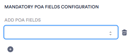 Mandatory POA Fields Configuration section of the General tab with an Add POA Fields dropdown, delete icon, and add button.