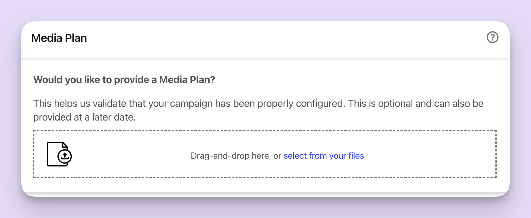 The Media Plan modal lets you upload files of any type.
