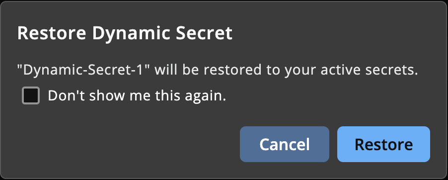 Restore dynamic secret confirmation message