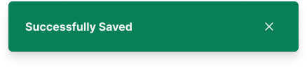 Success notification example showing "Successfully Saved"