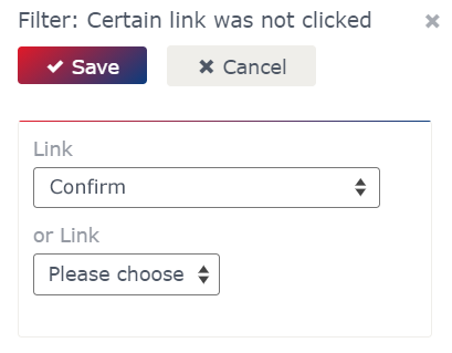 Filter Certain link was not clicked Filter: Certain link was not clicked