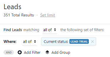 You can add this "Filter" in the Leads tab by clicking on the Add Filter button.
