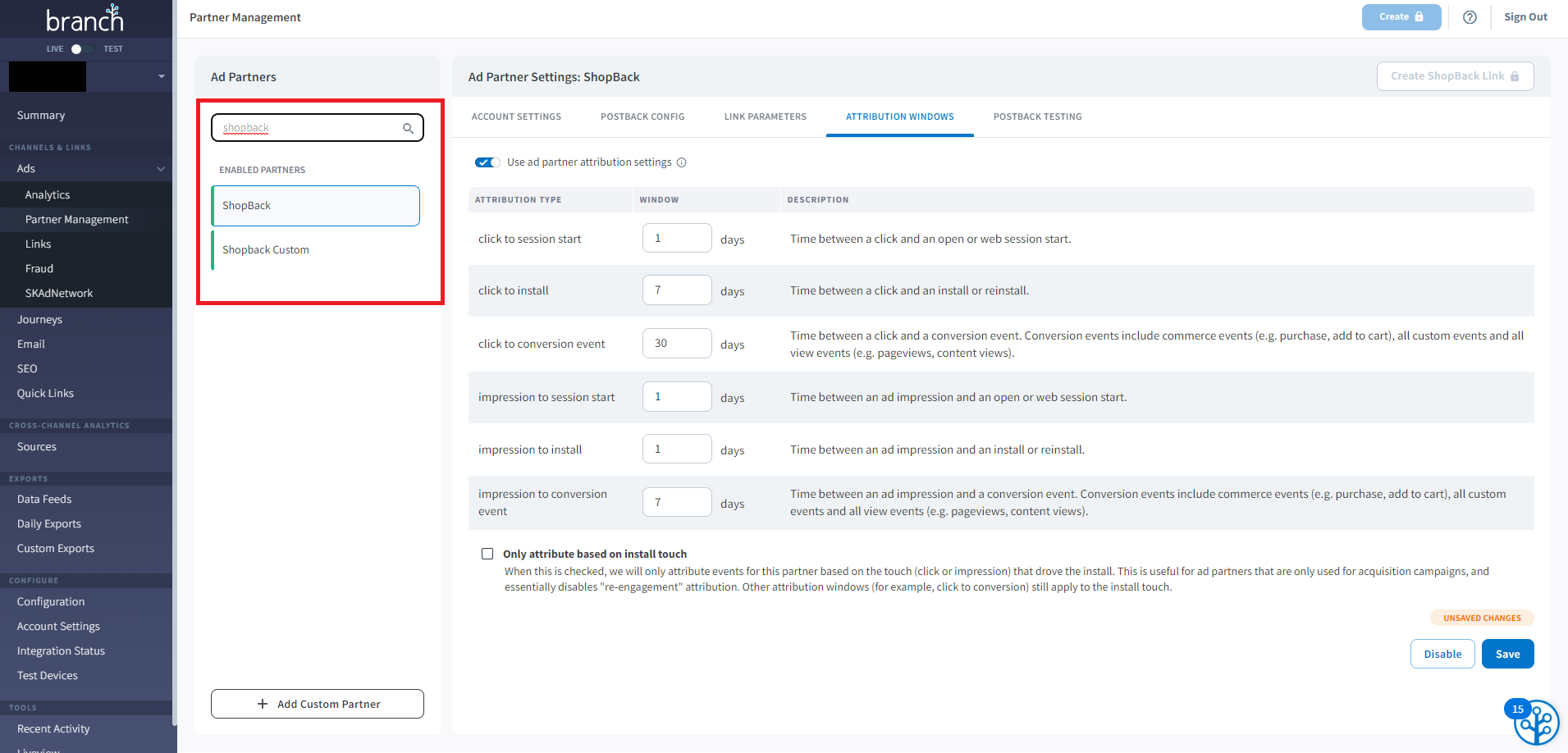 Step 1: Sign in to Branch and head to Partner Management and search for ShopBack under Partner Management settings under Ads