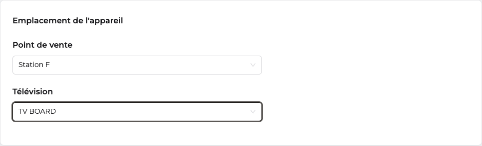 Page Connecter la télévision dans le dashboard : sélection du Point de vente et de la Télévision à associer à l'appareil