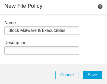 **Figure 20:** New File Policy