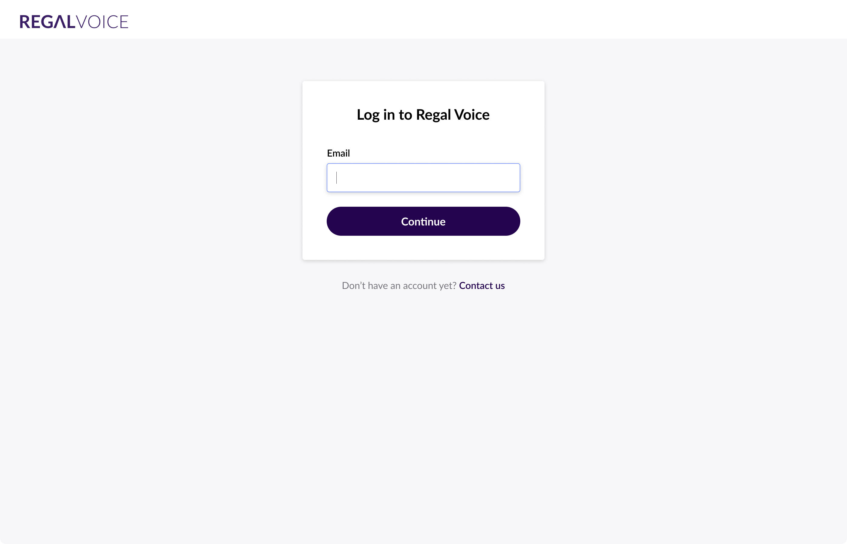 Enter Email at app.regalvoice.com