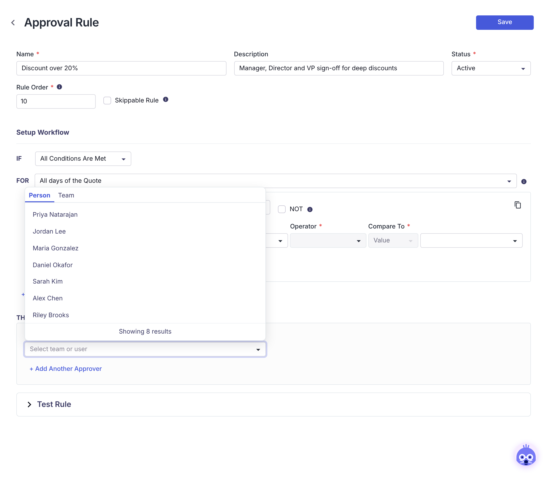 Choosing a person as an approver Approver picker open on the Person tab, listing active users (Priya Natarajan, Jordan Lee, Maria Gonzalez, Daniel Okafor, Sarah Kim, Alex Chen, Riley Brooks) with "Showing 8 results" at the bottom.