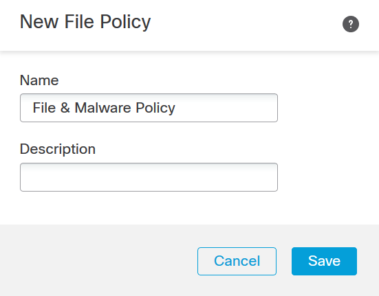 **Figure 1:** A New File Policy Window