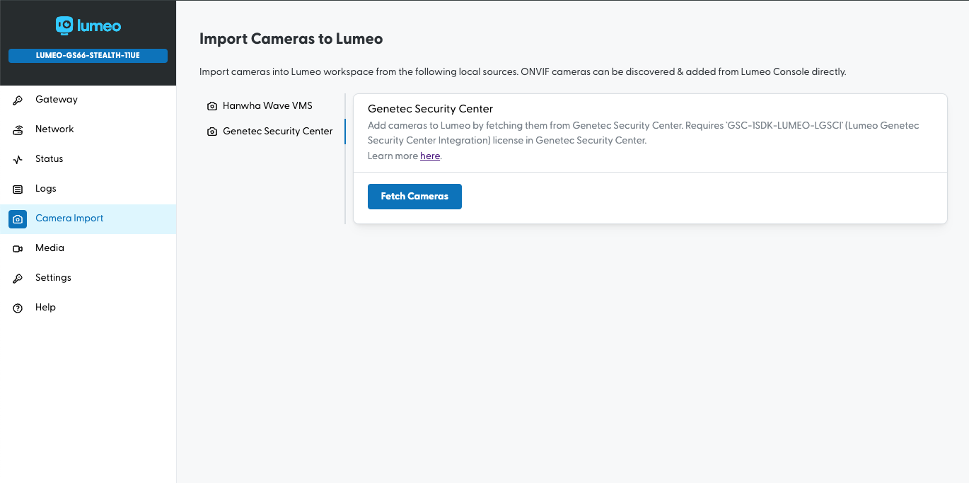 Lumeo-ready Gateway -> Camera Import -> Genetec Security Center