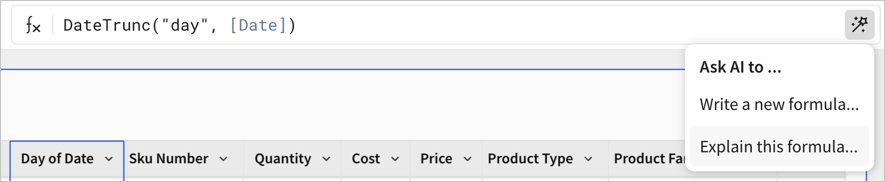Table showing a column generated by a formula. Formula assistant menu displayed with cursor over the "Explain this formula" option.