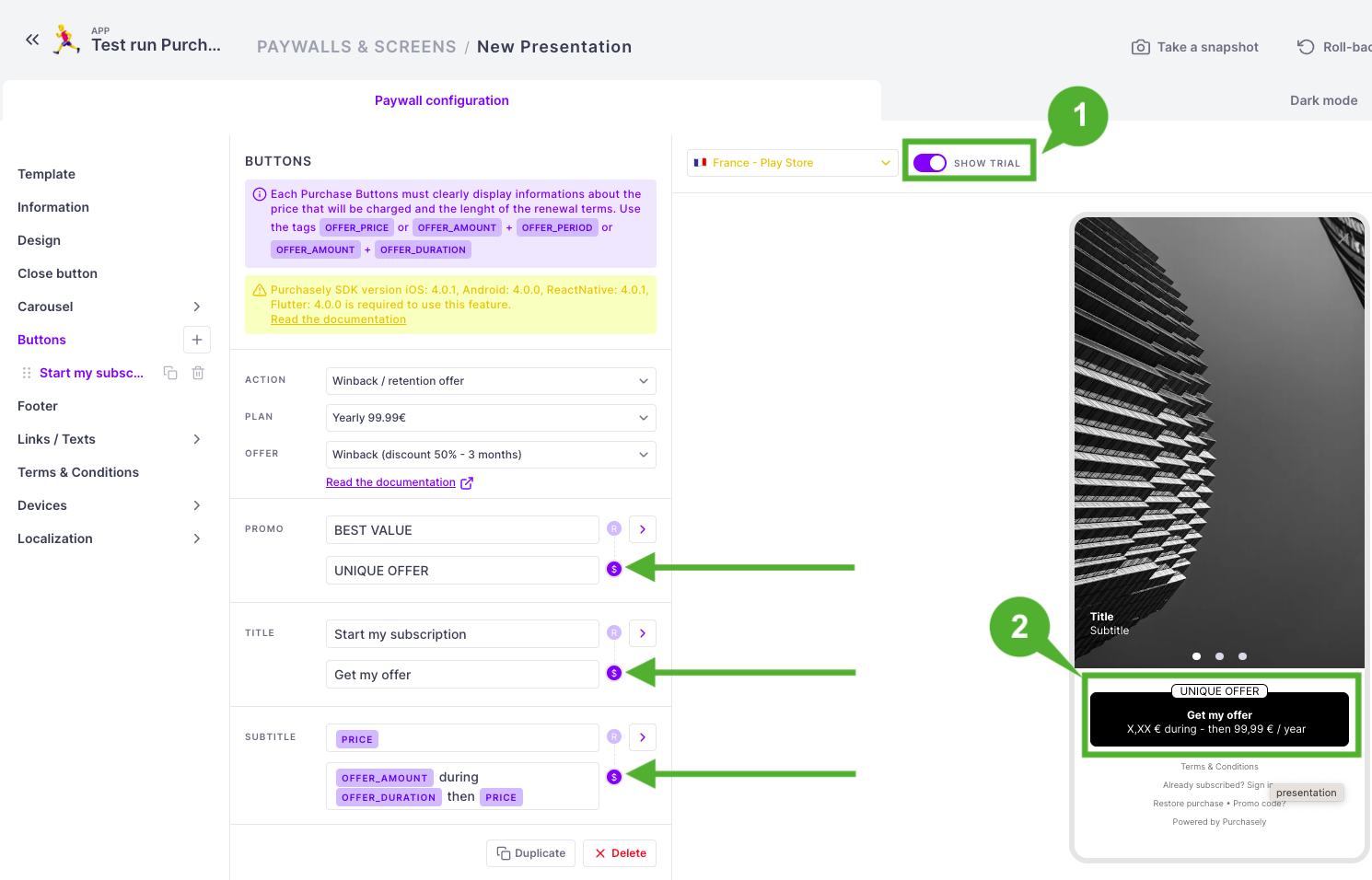 Offer Labels ($) are displayed in the Preview (2) when the Switch SHOW TRIAL (1) is switched ON or when the focus is on a field Offer Label ($)