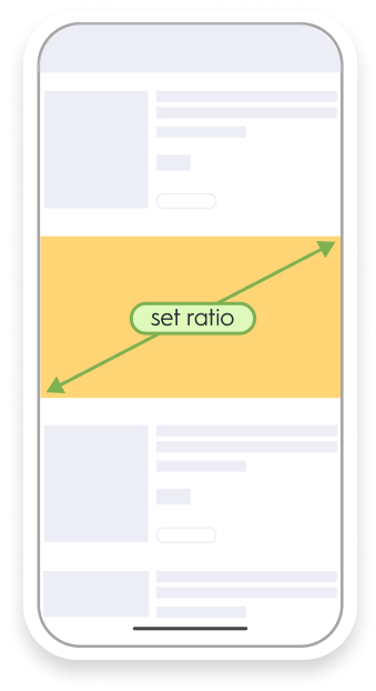 If the placement width is less than 750px, the Display Panel switches  
to mobile configuration. The banner is 100% of the width  
of the device, and scales the creative proportionally.